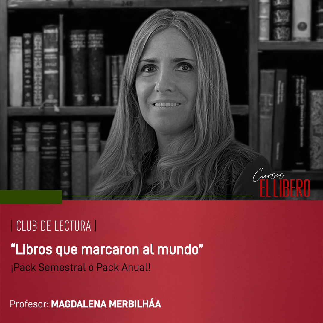 Pack: Club de Lectura “Libros que marcaron el mundo” – El Líbero